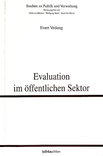 9783205984481: Evaluation Im Offentlichen Sektor: 64 (Studien Zu Politik Und Verwaltung)