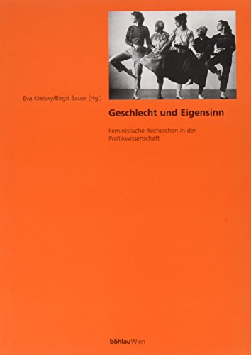 Beispielbild fr Geschlecht und Eigensinn: Feministische Recherchen in der Politikwissenschaft zum Verkauf von Bernhard Kiewel Rare Books