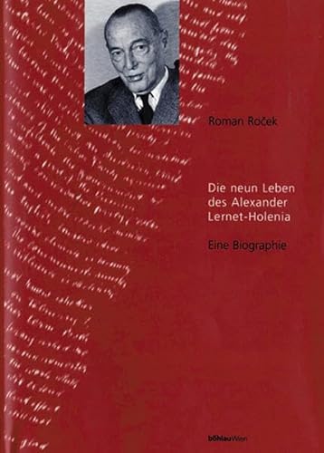 9783205987130: Die neun Leben des Alexander Lernet-Holenia: Eine Biographie (German Edition)