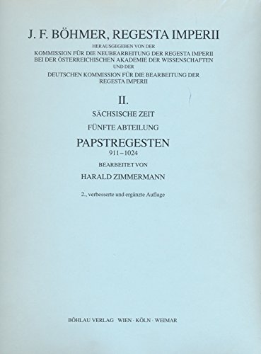 9783205987284: Papstregesten 911-1024. (=Regesta Imperii II: Schsische Zeit, 5. Abt.).