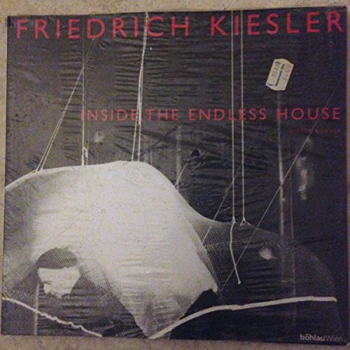 Stock image for Friedrich Kiesler 1890-1965. Inside the Endless House for sale by medimops