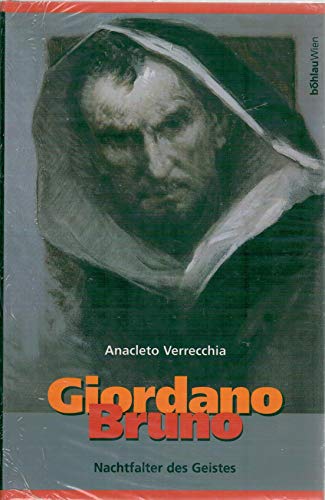 9783205988816: Giordano Bruno: Nachtfalter des Geistes