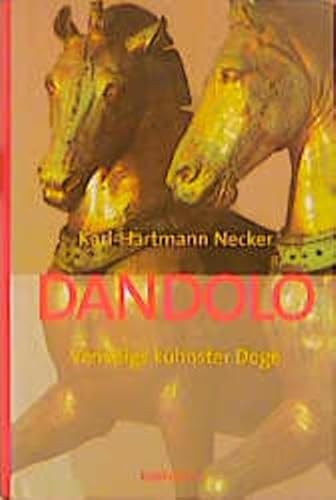 9783205988847: Dandolo: Venedigs khnster Doge