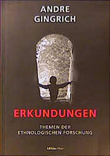 Stock image for Erkundungen. Themen der ethnologischen Forschung. for sale by Zubal-Books, Since 1961