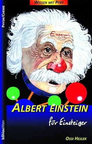 Beispielbild fr Wissen mit Pfiff, Bd.2, Albert Einstein fr Einsteiger zum Verkauf von medimops