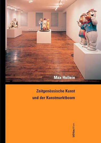 Beispielbild fr Zeitgenssische Kunst und der Kunstmarktboom zum Verkauf von Antiquariat Buchtip Vera Eder-Haumer