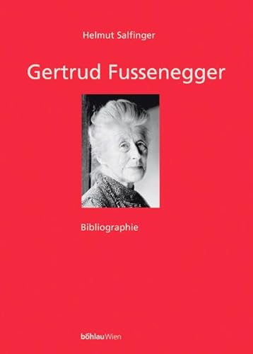 Gertrud Fussenegger.