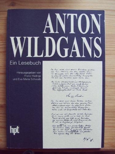 9783209015952: Anton Wildgans: Ein Lesebuch