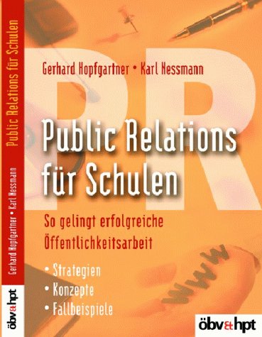 Beispielbild fr PR. Public Relations fr Schulen. zum Verkauf von medimops