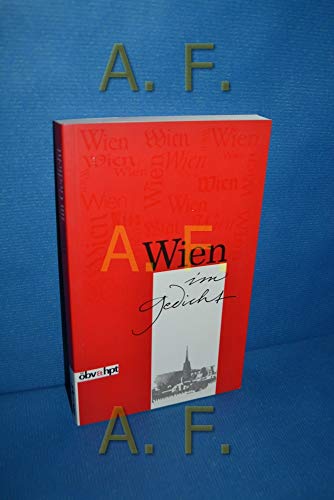 Wien im Gedicht hrsg. von Hertha Kratzer - Kratzer, Hertha (Herausgeber)