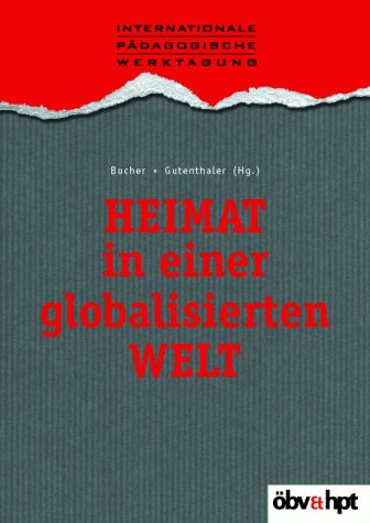 Stock image for Heimat: Heimati in einer globalisierten Welt for sale by medimops