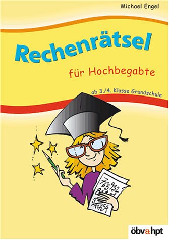 Beispielbild fr Rechenrtsel fr Hochbegabte. Ab 3./4. Klasse Grundschule. (Lernmaterialien) zum Verkauf von medimops