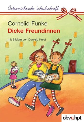 9783209048035: Dicke Freundinnen, sterreichische Schulschrift