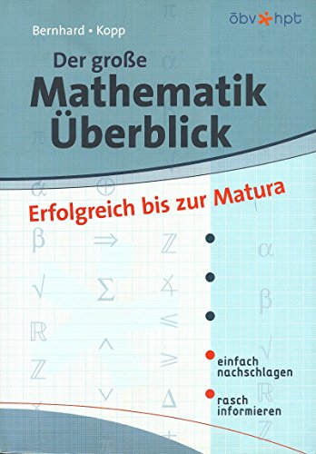 9783209050090: Der grosse Mathematik-berblick: Erfolgreich bis zur Matura - Bernhard, Martin