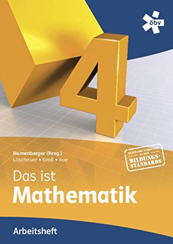 9783209073327: Reichel Das ist Mathematik 4, Arbeitsheft - Humenberger, Hans