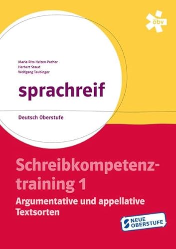 Stock image for sprachreif, Schreibkompetenztraining 1: Argumentative und appellative Textsorten for sale by medimops