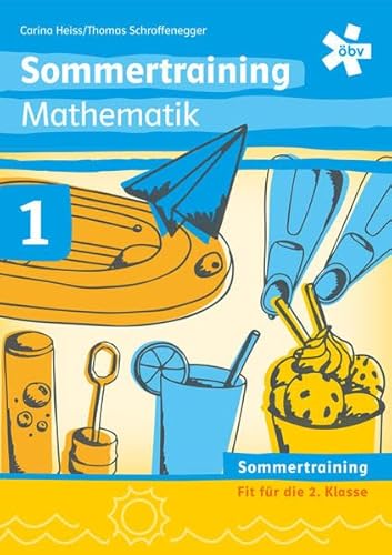 Beispielbild fr Sommertraining Mathematik 1: Arbeitsheft Sommertraining zum Verkauf von medimops