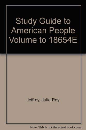 Stock image for Study Guide to American People Volume to 18654E for sale by Better World Books