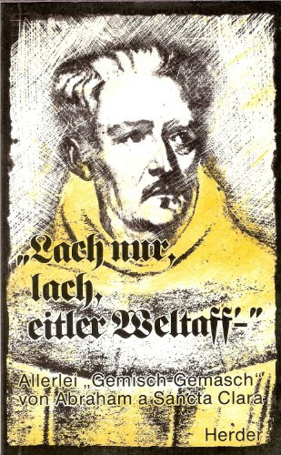 Beispielbild fr Lach nur, lach, eitler Weltaff." Allerlei Gemisch-Gemasch zum Verkauf von Versandantiquariat Felix Mcke