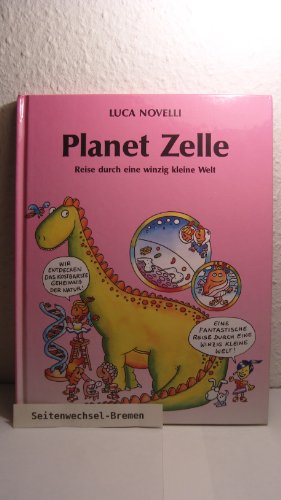 Beispielbild fr Planet Zelle. Reise durch eine winzig kleine Welt zum Verkauf von medimops