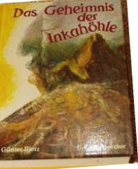 Imagen de archivo de Das Geheimnis der Inkahhle - guter Zustand a la venta por Weisel