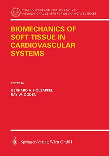 Stock image for Biomechanics of Soft Tissue in Cardiovascular Systems for sale by The Book Bin