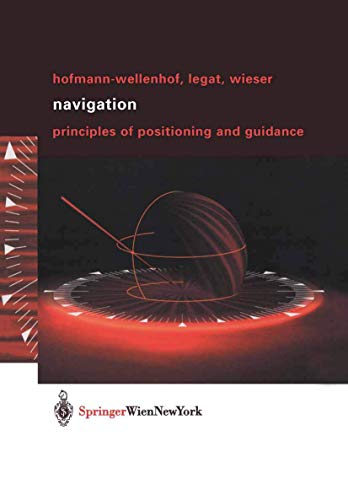 Navigation (9783211008287) by Hofmann-Wellenhof, B.; Legat, K.; Wieser, M.