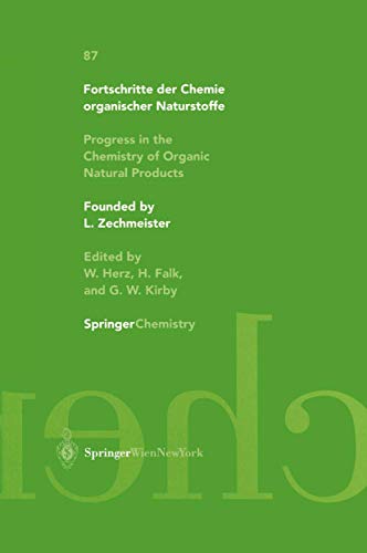 Stock image for Progress in the Chemistry of Organic Natural Products: 87 (Fortschritte der Chemie organischer Naturstoffe Progress in the Chemistry of Organic Natural Products, 87) for sale by Reuseabook