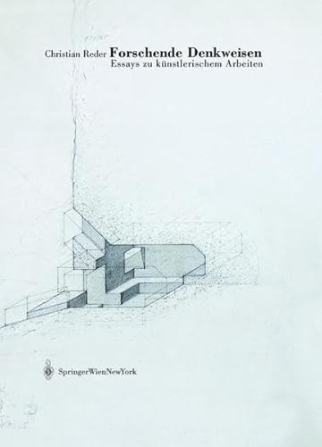 Imagen de archivo de Forschende Denkweisen: Essays zu knstlerischem Arbeiten (Edition Transfer) a la venta por medimops