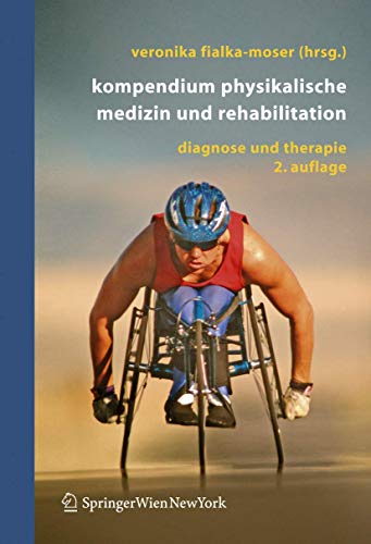 9783211206676: Kompendium Physikalische Medizin Und Rehabilitation: Diagnostische Und Therapeutische Konzepte