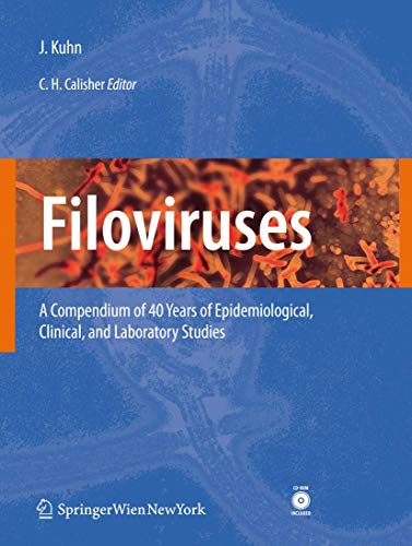 9783211206706: Filoviruses: A Compendium of 40 Years of Epidemiological, Clinical, and Laboratory Studies: 20 (Archives of Virology. Supplementa)