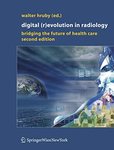 9783211208151: Digital R Evolution in Radiology: Bridging the Future of Health Care