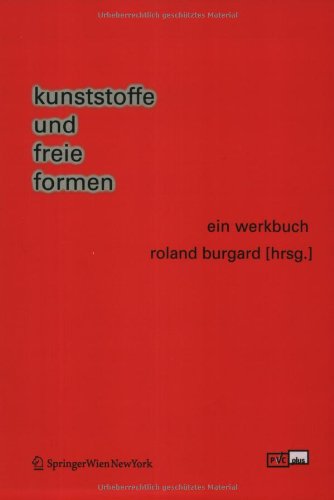 9783211210772: Kunststoffe und freie Formen