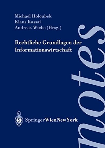 Stock image for Rechtliche Grundlagen der Informationswirtschaft (Springer Notes Rechtswissenschaft) for sale by medimops