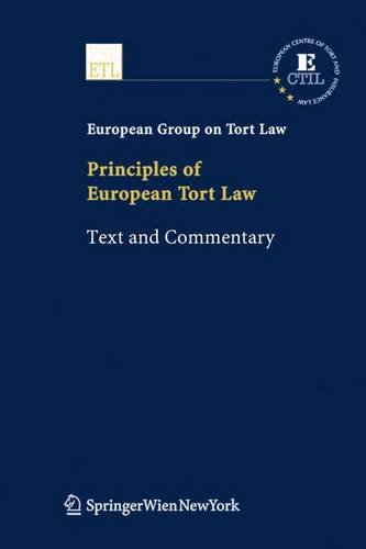 Beispielbild fr Principles of European Tort Law: Text and Commentary zum Verkauf von medimops