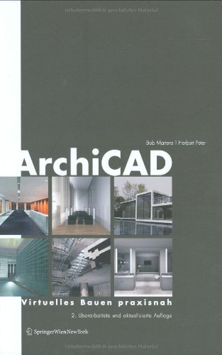 Beispielbild fr ArchiCAD: Virtuelles Bauen praxisnah zum Verkauf von medimops