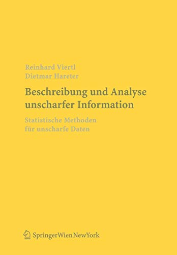 9783211238776: Beschreibung und Analyse unscharfer Information: Statistische Methoden fr unscharfe Daten