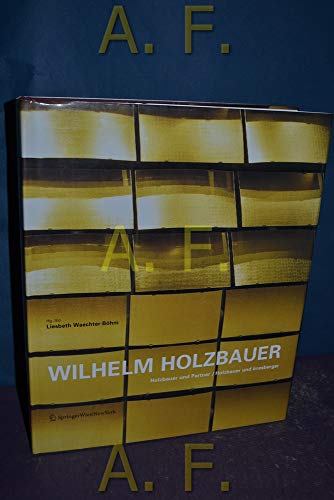 Wilhelm Holzbauer: Holzbauer und Partner / Holzbauer und Irresberger - Holzbauer and Partners / H...