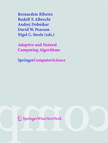 9783211249345: Adaptive and Natural Computing Algorithms: Proceedings of the International Conference in Coimbra, Portugal, 2005