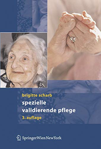 Spezielle validierende Pflege.