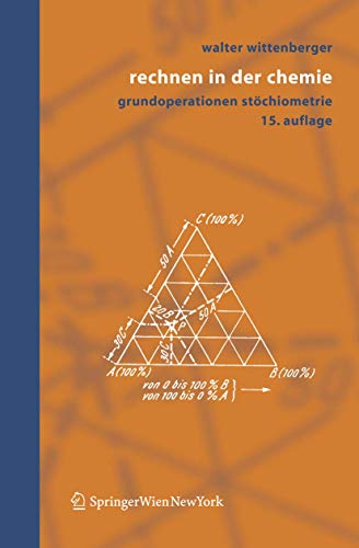 Rechnen in der Chemie: Grundoperationen, Stöchiometrie (German Edition) - Wittenberger, Walter