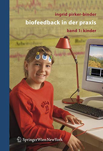 Stock image for Biofeedback in Der Praxis: Band 1: Kinder for sale by Chiron Media