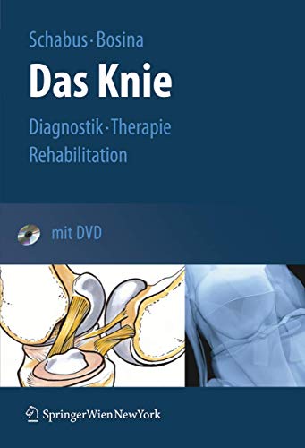 Stock image for Das Knie: Diagnostik - Therapie - Rehabilitation: Diagnostik - Therapie - Rehabilitation bei Verletzungen des Kniegelenks mit DVD [Gebundene Ausgabe] Univ.-Prof. Dr. Rudolf Schabus Facharzt fr Unfallchirurgie & Sporttraumatologie Wiener Privatklinik, Elisabeth Bosina dipl. Physiotherapeutin Wien Knieinstabilitt Knee Muskeltraining Rehabilitation Sportverletzungen Orthopdie Arthroskopie Gelenkstabilitt Kniegelenk Knie Kreuzband Meniskus Sportverletzung Medizin Pharmazie Klinik Praxis Verletzungen des Kniegelenks zhlen zu den hufigsten sporttraumatologischen Befunden. Dieser Ratgeber stellt die modernsten diagnostischen Verfahren sowie konservative und operative Therapien dar. Der Dialog zwischen Diagnostiker, Operateur und Therapeut gewhrleistet die bestmgliche bersicht vom Zeitpunkt vor der Therapie bis hin zur Rehabilitation. Wenn Behandler tglich miteinander kommunizieren, knnen Therapien rasch angepasst, umgesetzt und umgehend mit Patienten besprochen werden. Dieses Vorge for sale by BUCHSERVICE / ANTIQUARIAT Lars Lutzer