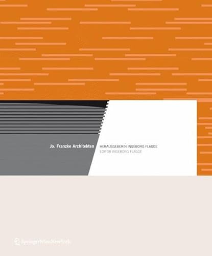 Stock image for Jo. Franzke Architekten: Herausgeberin Ingeborg Flagge (German and English Edition) for sale by Ergodebooks