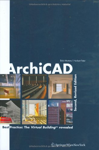 Stock image for ArchiCAD. Best Priactice; the Virtual Building Revealed. (2nd. rev. ed) for sale by Thomas Emig