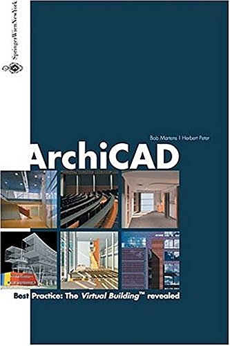 9783211407554: Archicad: Best Practice - the Virtual Building Revealed