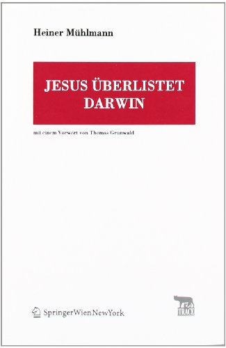 Imagen de archivo de Jesus Uberlistet Darwin: Mit Einem Vorwort Von Thomas Grunwald a la venta por Ammareal