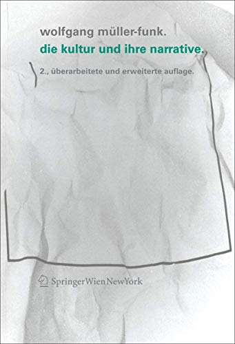 Beispielbild fr Die Kultur und ihre Narrative: Eine Einfhrung zum Verkauf von medimops