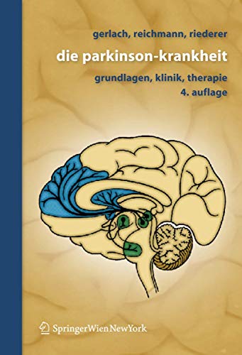 Imagen de archivo de Die Parkinson-Krankheit: Grundlagen, Klinik, Therapie a la venta por medimops