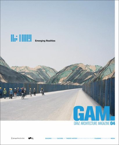 Stock image for Graz Architektur Magazin 04 = Graz Architecture Magazine 4: Emerging Realities (GAM 04; German and English Edition) for sale by Katsumi-san Co.